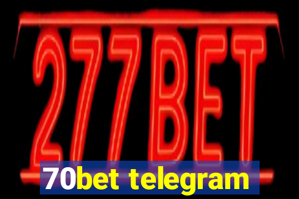 70bet telegram